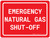 Emergency Natural Gas Shut-Off - Wall Sign