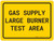 Gas Supply Large Burner Test Area - Wall Sign