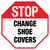 Stop: Change Shoe Covers - Floor Sign