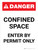 Danger: Confined Space - Enter By Permit Only Portrait - Wall Sign