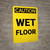 Caution: Wet Floor Portrait - Wall Sign