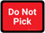 Do Not Pick - Red Rectangle - Floor Sign