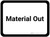 Material Out - White Rectangle - Floor Sign