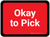 Okay to Pick - RedRectangle - Floor Sign
