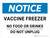 Notice: Vaccine Freezer No Food or Drinks - Do Not Unplug Landscape - Wall Sign