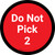 Do Not Pick 2 - Red Circle - Floor sign