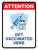 Attention: Get Vaccinated Here with Icon Portrait - Wall Sign