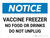 Notice: Vaccine Freezer - No Food Or Drinks - Do Not Unplug Landscape - Wall Sign