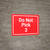Do Not Pick 3 Red Landscape - Wall Sign