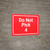 Do Not Pick 4 Red Landscape - Wall Sign