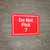 Do Not Pick 7 Red Landscape - Wall Sign