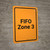 FIFO Zone 3 Orange Portrait - Wall Sign