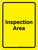 Inspection Area Yellow Portrait - Wall Sign