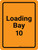 Loading Bay 10 Orange Portrait - Wall Sign