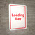 Loading Bay White/Red Portrait - Wall Sign