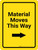 Material Moves This Way Arrow Right Yellow Portrait - Wall Sign