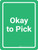 Okay to Pick Green Portrait - Wall Sign