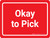 Okay to Pick Red Landscape - Wall Sign