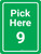 Pick Here 9 Green Portrait - Wall Sign