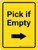 Pick if Empty Arrow Right Yellow Portrait - Wall Sign