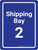 Shipping Bay 2 Blue Portrait - Wall Sign