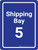 Shipping Bay 5 Blue Portrait - Wall Sign