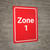 Zone 1 Red Portrait - Wall Sign