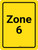 Zone 6 Yellow Portrait - Wall Sign