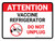 Attention: Vaccine Referigerator - Do Not Unplug Landscape - Wall Sign