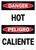 Danger: Warning Hot Danger Bilingual Spanish - Wall Sign