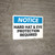 Notice: Hard Hat and Eye Protection Required - Wall Sign