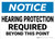 Notice: Hearing Protection Required Beyond This Point - Wall Sign