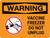 Warning: Vaccine Freezer - Do Not Unplug Landscape - Wall Sign
