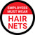 Employees Must Wear Hair Nets Red Circular - Floor Sign