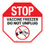 Stop: Vaccine Freezer - Do Not Unplug Circular - Floor Sign