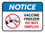 Notice: Vaccine Freezer - Do Not Unplug Rectangular - Floor Sign