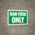 Raw Food Only Green Landscape - Wall Sign