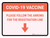 Covid-19 Vaccine: Please Follow The Arrows For The Registration Line Down Arrow Landscape - Wall Sign