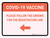 Covid-19 Vaccine: Please Follow The Arrows For The Registration Line Left Arrow Landscape - Wall Sign