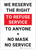 We Reserve the Right to Refuse Service Red - No Mask/No Service Portrait - Wall Sign
