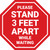 Please Stand 3 Feet Apart While Waiting Stop Sign - Floor Sign