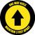 One Way Aisle Maintain 3 Feet Apart with Arrow Yellow/Black Border Circular - Floor Sign