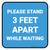 Please Stand 3 Feet Apart While Waiting Blue Square