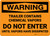 Hazard: Trailer Contains Chemical Vapors Do Not Enter - Wall Sign
