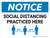 Notice: Social Distancing Practiced Here 3ft Landscape - Wall Sign