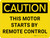 Caution: This Motor Starts By Remote Control Landscape - Wall Sign