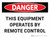 Danger: This Equipment Operates By Remote Control Landscape - Wall Sign