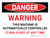 Danger: Warning: This Machine Is Automatically Controlled It May Start At Any Time Landscape - Wall Sign