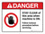 Danger: ANSI Stay Clear of This Area When Machine is On Follow Lockout Procedure Before Servicing Landscape - Wall Sign