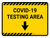 Covid-19 Testing Area Yellow Down Arrow Landscape - Wall Sign